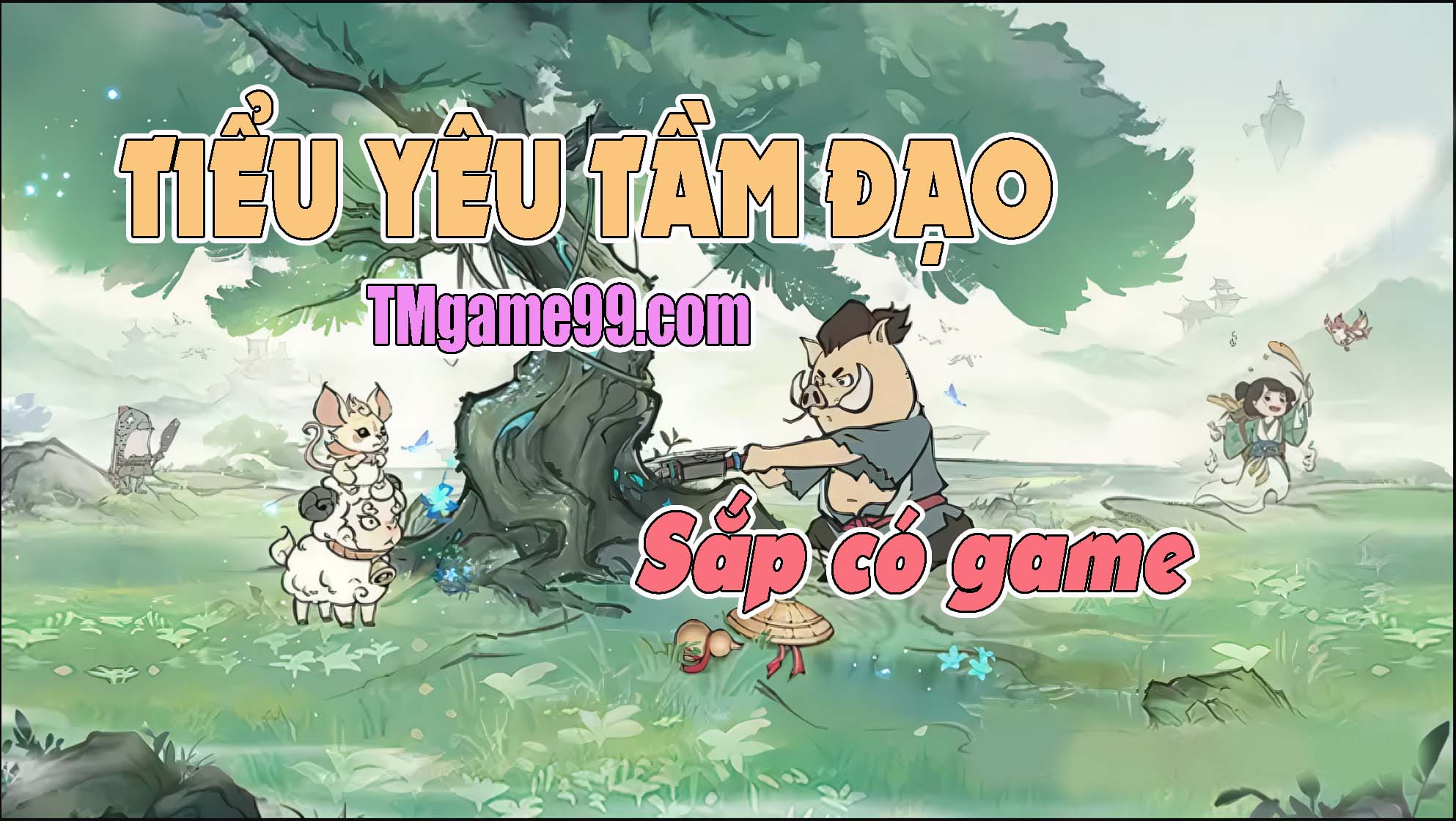 Tmgame99 Tiểu Yêu Tầm Đạo Banner